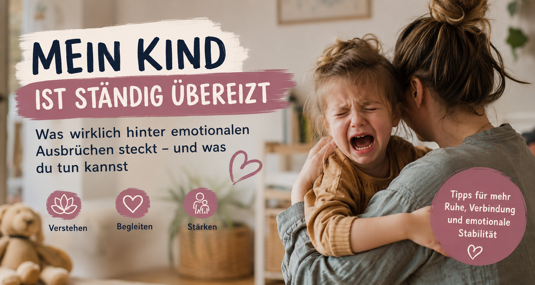 mein Kind ist ständig überreizt